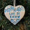Let it snow pottery heart Christmas decoration