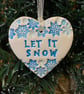 Let it snow pottery heart Christmas decoration - Image 1
