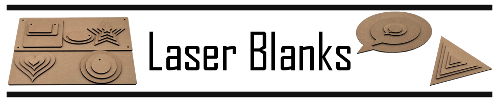 Laser Blanks