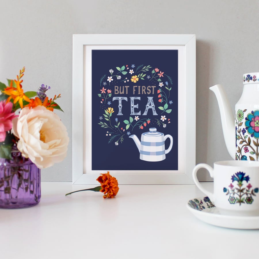 'But First, Tea' - Navy - Illustration Print A4 Unframed 