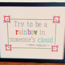 Maya Angelou framed inspirational quote in Cross Stitch