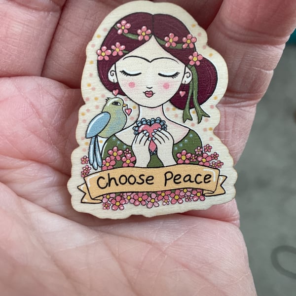 Choose Peace wooden pin badge, whimsical girl with bird illustration 