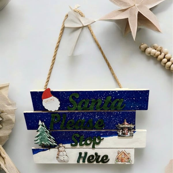 “Santa Please Stop Here” Handcrafted Wooden Christmas Sign 