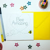 BEE AMAZING congratulations card - Inspirational - New Job - New Start - Exams 