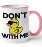 Funny Non swearing Duck Mug Dont Duck With Me - Image 4