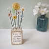 Clay and Button Flower Garden in a Wood Block 'Life is better in the garden'