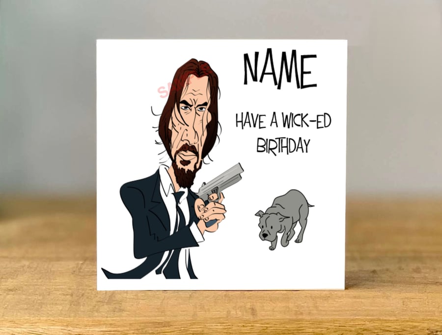 Personalised Keanu Reeves Inspired Birthday Card, Bestie, Brother, Dad, Mum, 