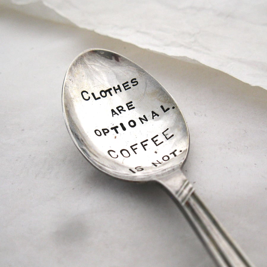 Coffeespoon for Naturists, Clothes are Optional, Coffee is Not