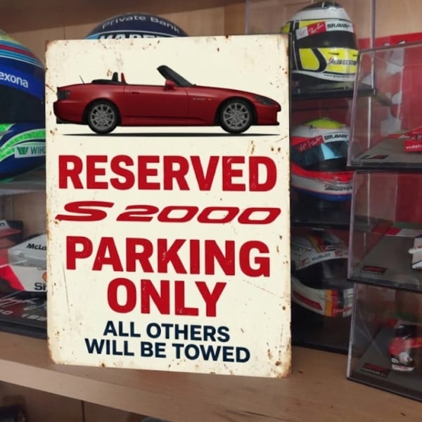 Honda S2000 Reserved Parking Metal Sign Plaque Garage Gift Wall Decor 