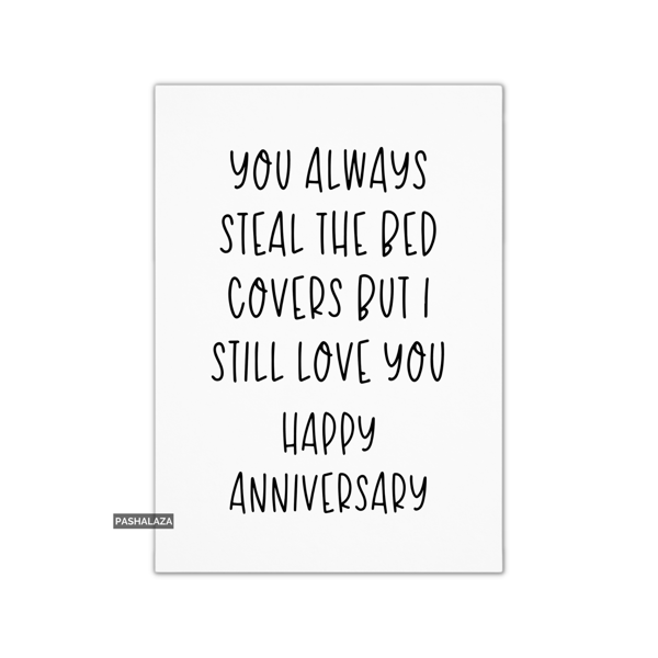 Funny Anniversary Card - Novelty Love Greeting Card - Bed Covers