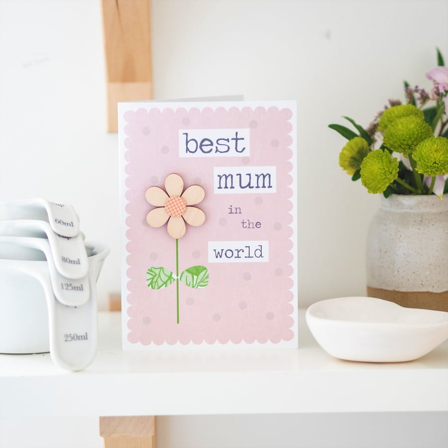 Mum Card - Handmade Card - Greetings Card - Best Mum in the World - Mother's Day