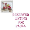 Reserved listing for Paula