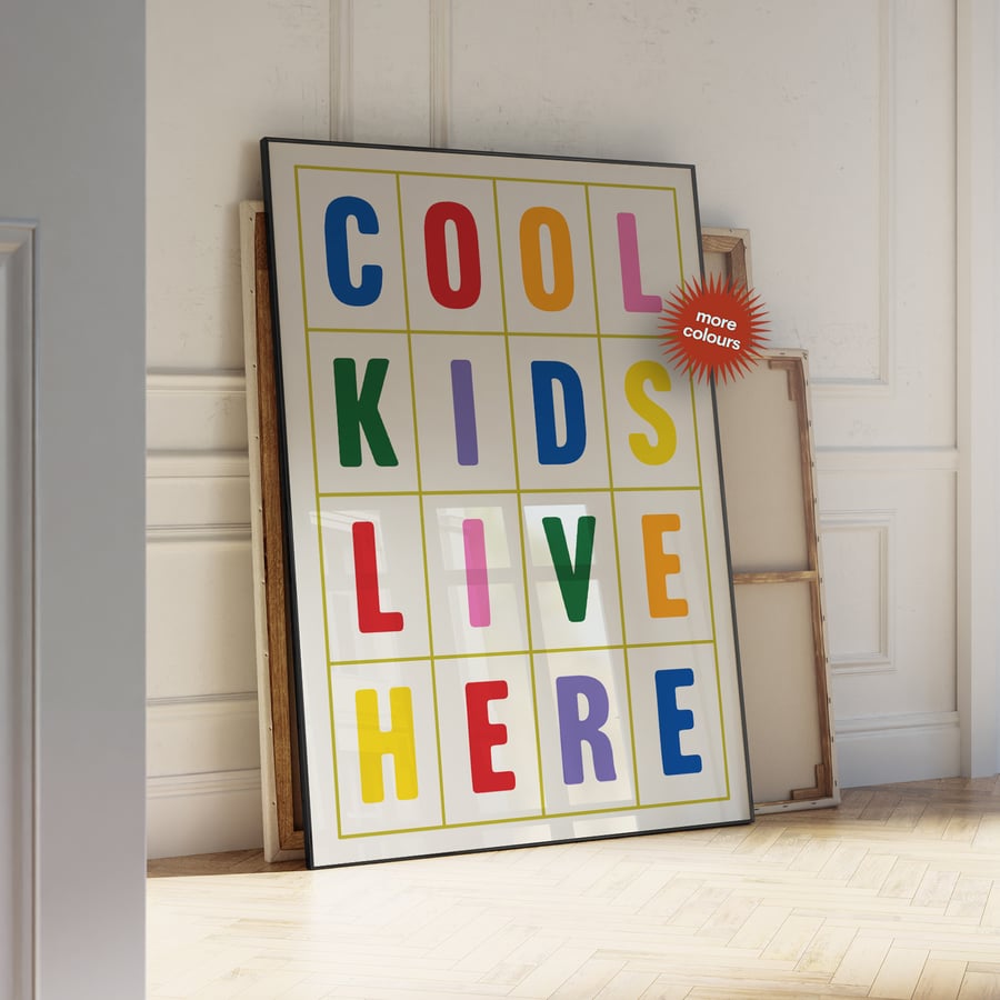 Cool Kids Live Here - Funny Print New Home Gift Quote Nursery Print