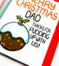 Funny Cute Christmas Card For Dad, Xmas Pudding Card From Kids - Image 3
