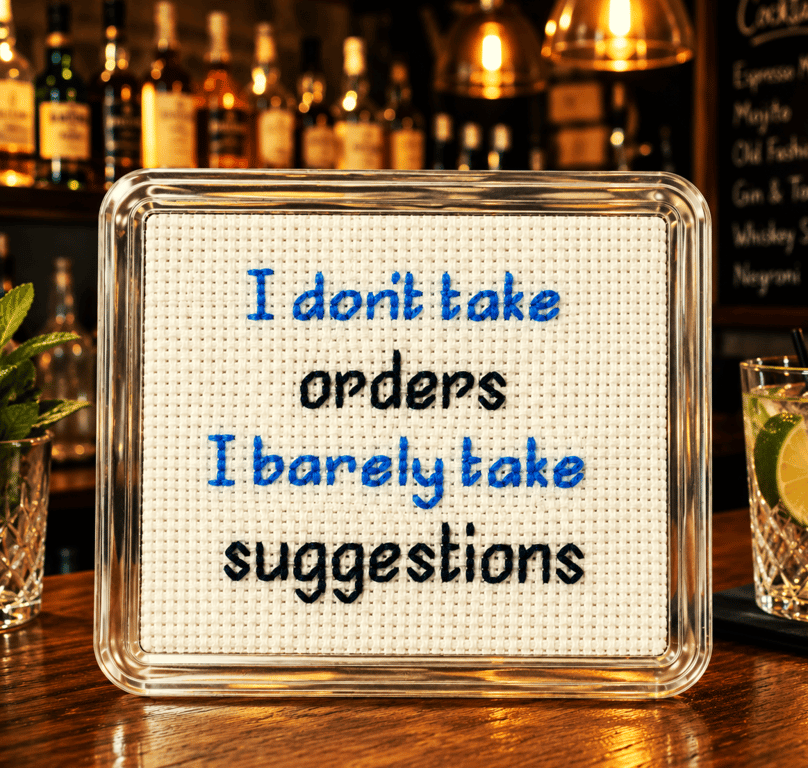 Handmade Cross Stitch Coaster – Funny Sarcastic Quote Gift