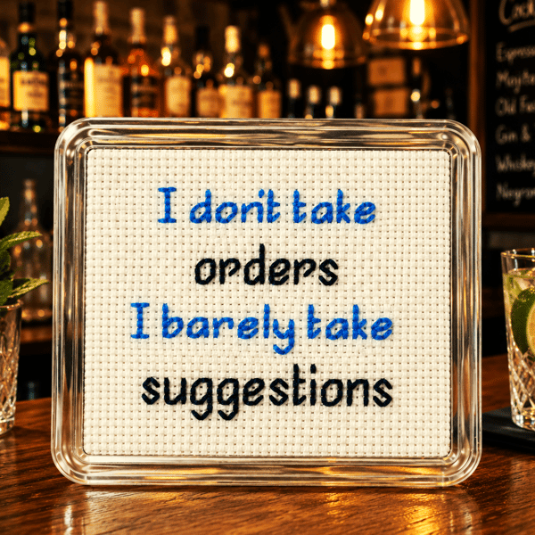 Handmade Cross Stitch Coaster – Funny Sarcastic Quote Gift