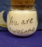 Hand Engraved "You are awesome" Soy Wax Candle - Image 2