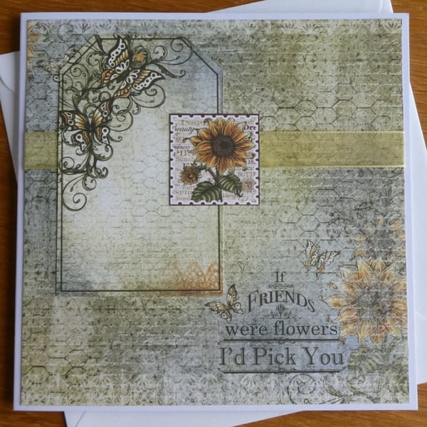 If Friends Were Flowers Card - Sunflowers