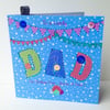 Fathers Day,Greeting Card,Dad,Printed Appliqué Design,Handfinished Card.