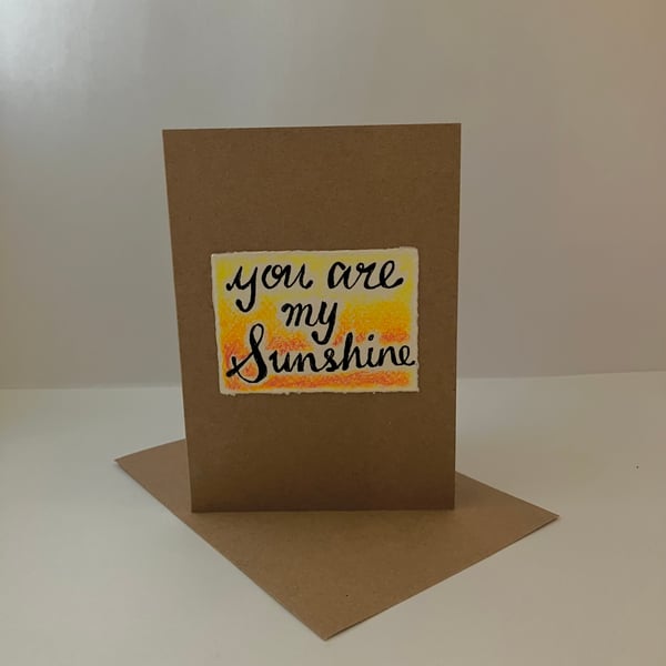 You Are My Sunshine Greetings Card