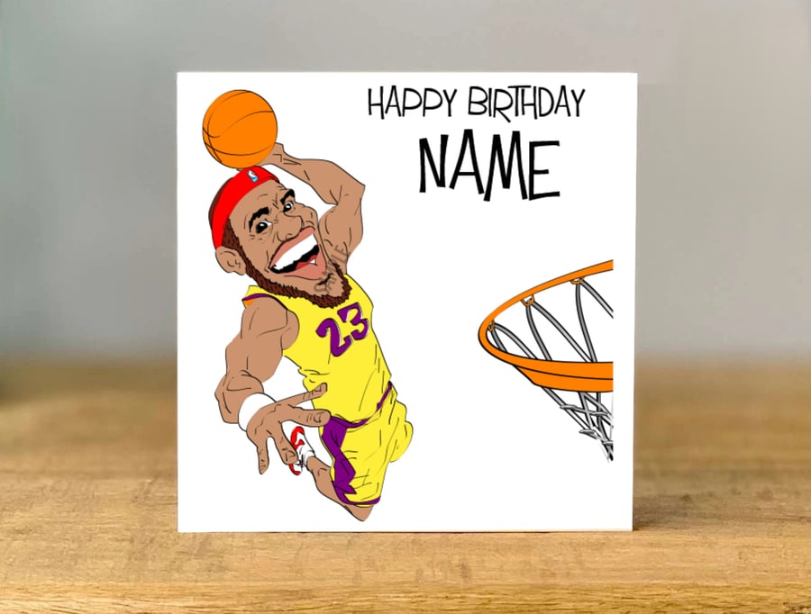 Personalised Lebron James Birthday Card, Funny Basketball Greeting,