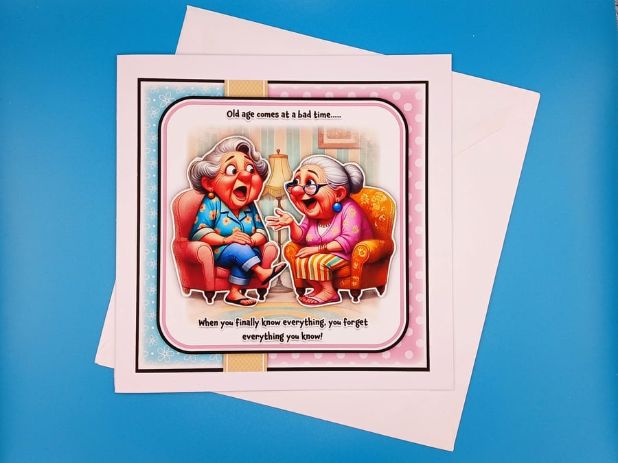 WomenFunny Birthday Card x8inches, 20x20cms, Decoupage, Sister, Mother, Frietnd