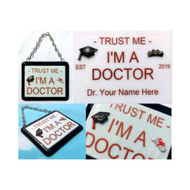 Handmade Fused Glass Trust Me I'm A Doctor Hanging Picture - Graduation Gift