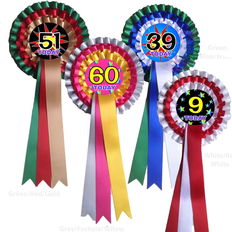 BIrthday Age Rosettes - Standard designs with any age . Choice of ribbon. from
