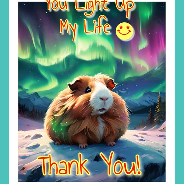 Happy Birthday You Light Up My Life Thank You Guinea Pig Card 