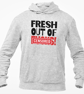 Fresh Out Of F..ks Hooded Sweatshirt Funny Rude Offensive Unisex Top Adult  - Image 1