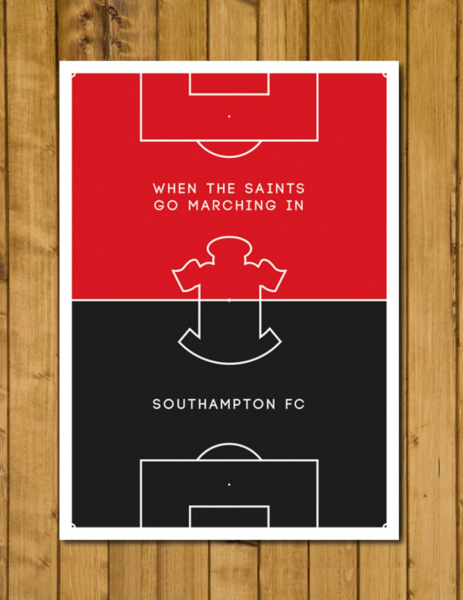 Southampton - When The Saints Go Marching In - Pitch Perfect Football Print