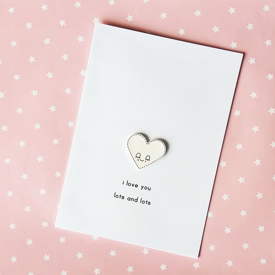 love card - i love you lots and lots - handmade card 