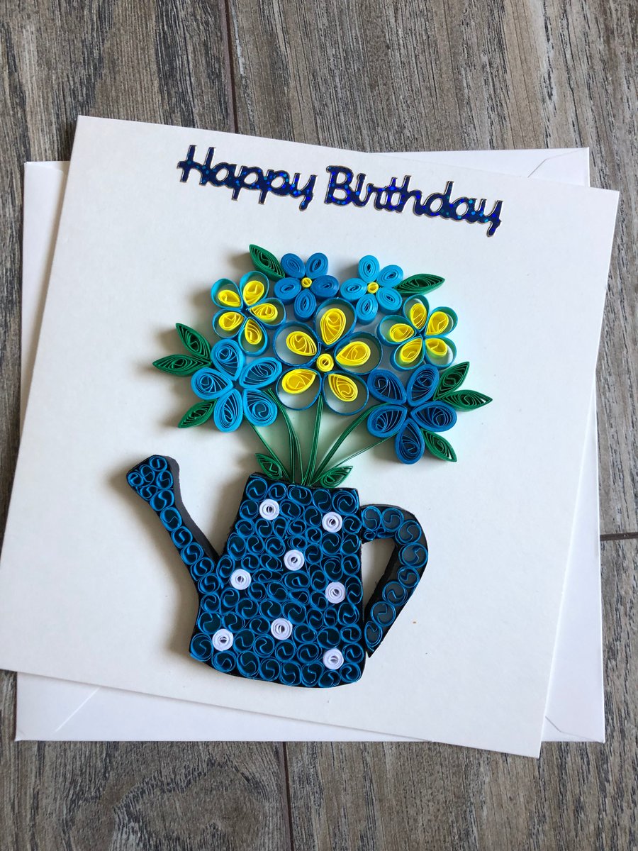 Handmade quilled blue watering can happy birthday card