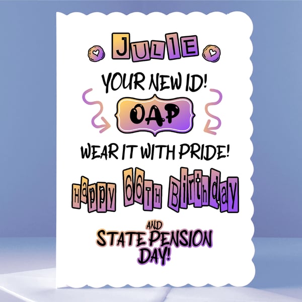 Personalised 66th Birthday Card - NEW ID - OAP! 