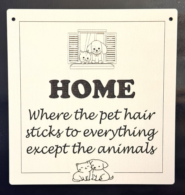 Funny Pet Hair Wall Sign - Wooden plaque