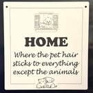 Funny Pet Hair Wall Sign - Wooden plaque