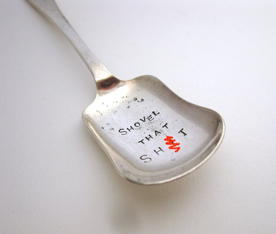 Rude Caddy Spoon, Handstamped Upcycled Vintage Spoon, Shovel That Sh-t