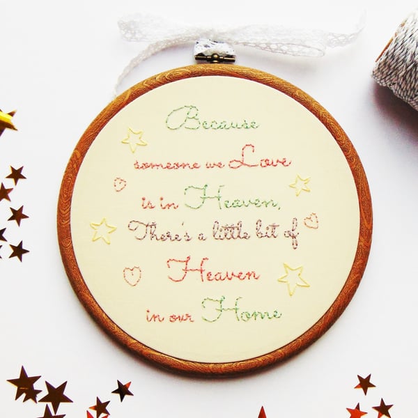 Because Someone We Love Is In Heaven...Memorial Gift, Hand Embroidered Hoop