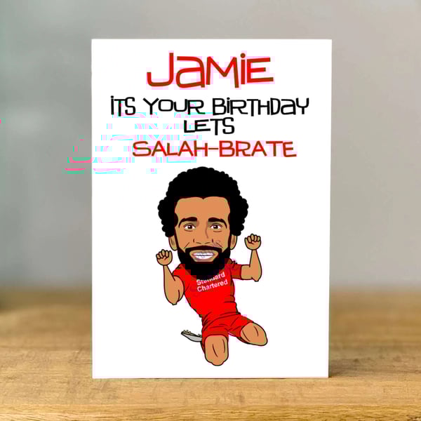 Personalised Mo Salah Birthday Card, Liverpool , dad, mum, sister, brother, son,