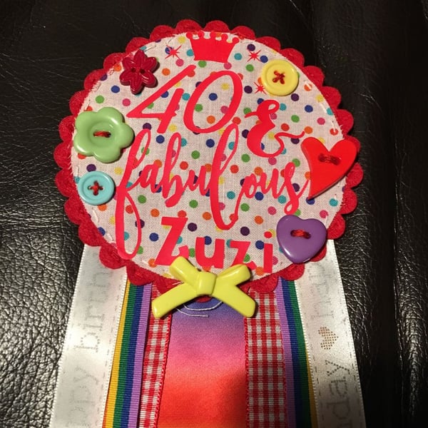 40th Birthday badge - Birthday Girl - Rosette