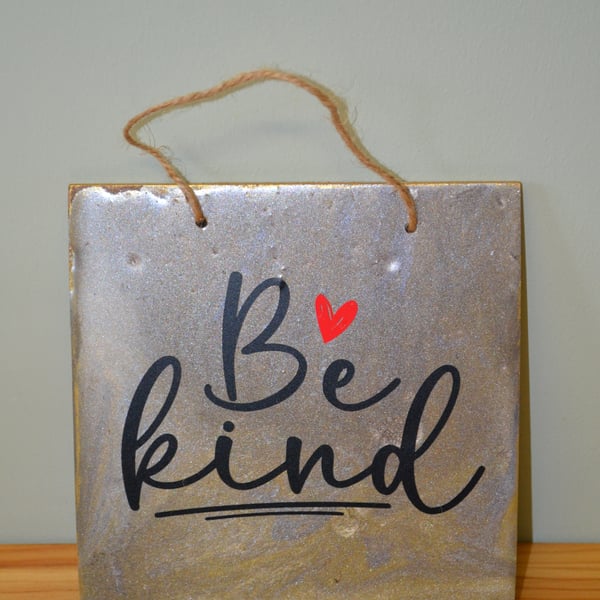 Be Kind Hanging Sign – Handmade Rustic Home Decor