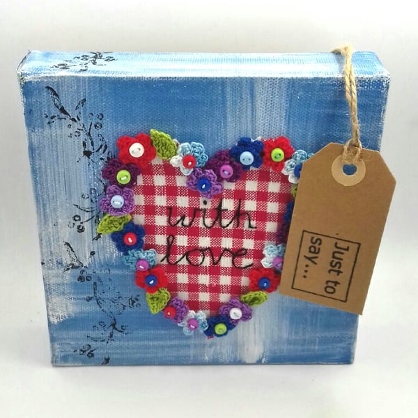 Canvas with Fabric Heart and Crocheted Flowers 