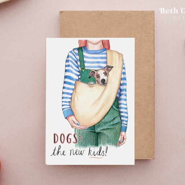 Dogs: The New Kids greetings card - Dog Mothers Day card, Dog Mum Gifts
