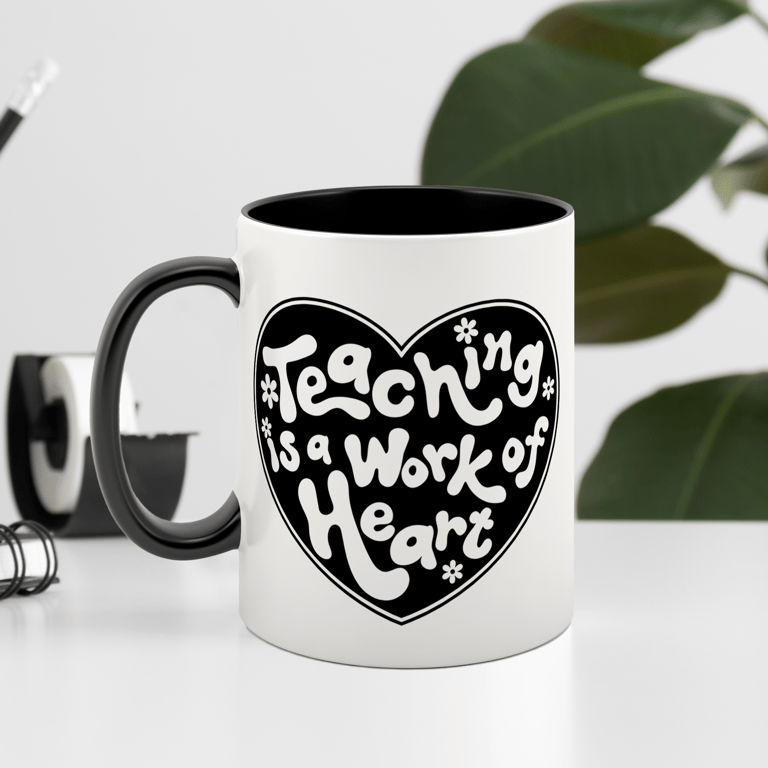 Teaching is a Work of Heart Mug - Heart: Cute Inspirational Quote Teacher Gift