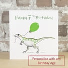 Birthday Card Dinosaur Balloon - Personalised with any Birthday age