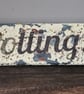 The Potting Shed - Distressed Paint Effect Reclaimed wood sign