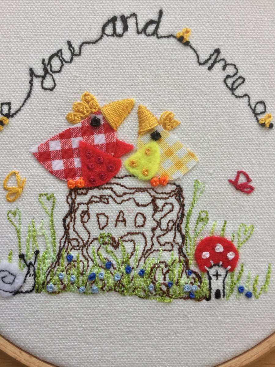 Embroidered hoop art " You & Me Dad"