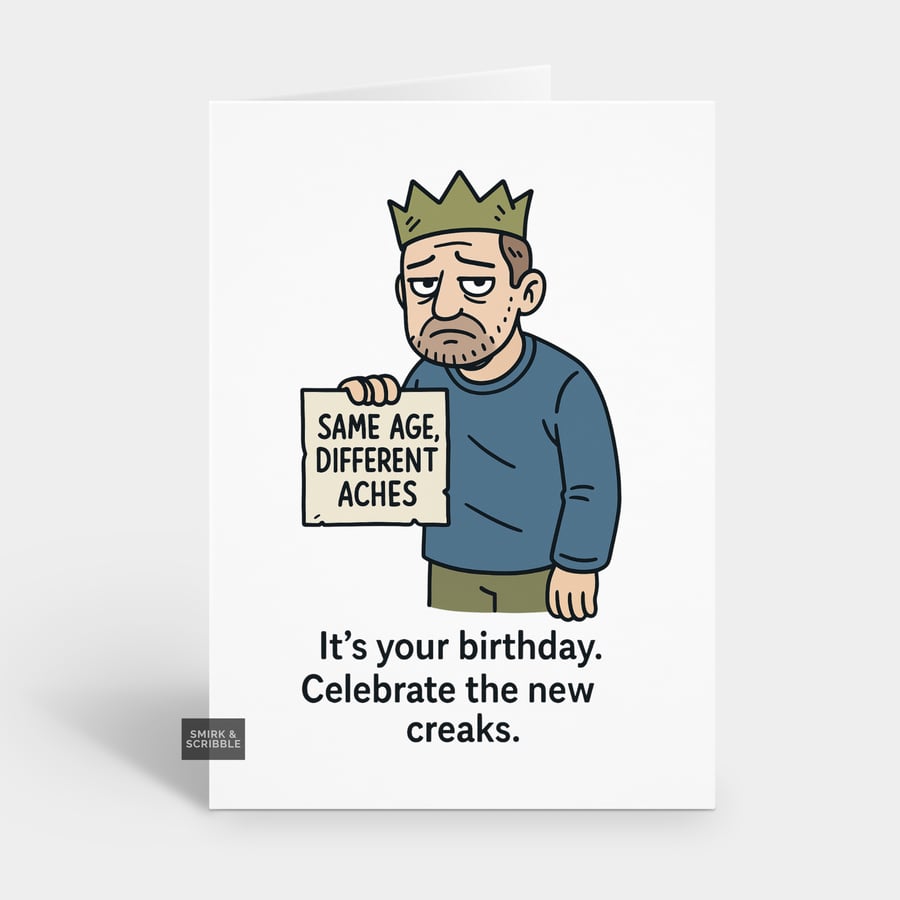 Funny Birthday Card For Him Or Her - Old Age New Creaks