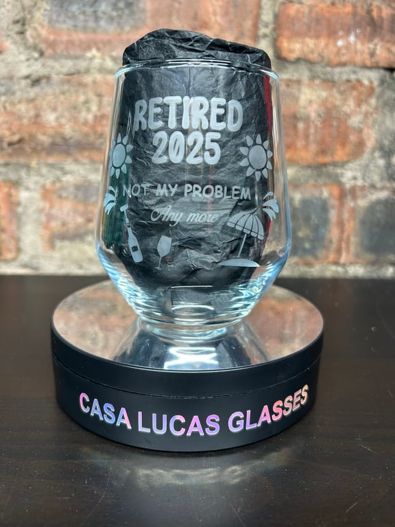 Hand Etched Glass, Retired, Not my problem anymore