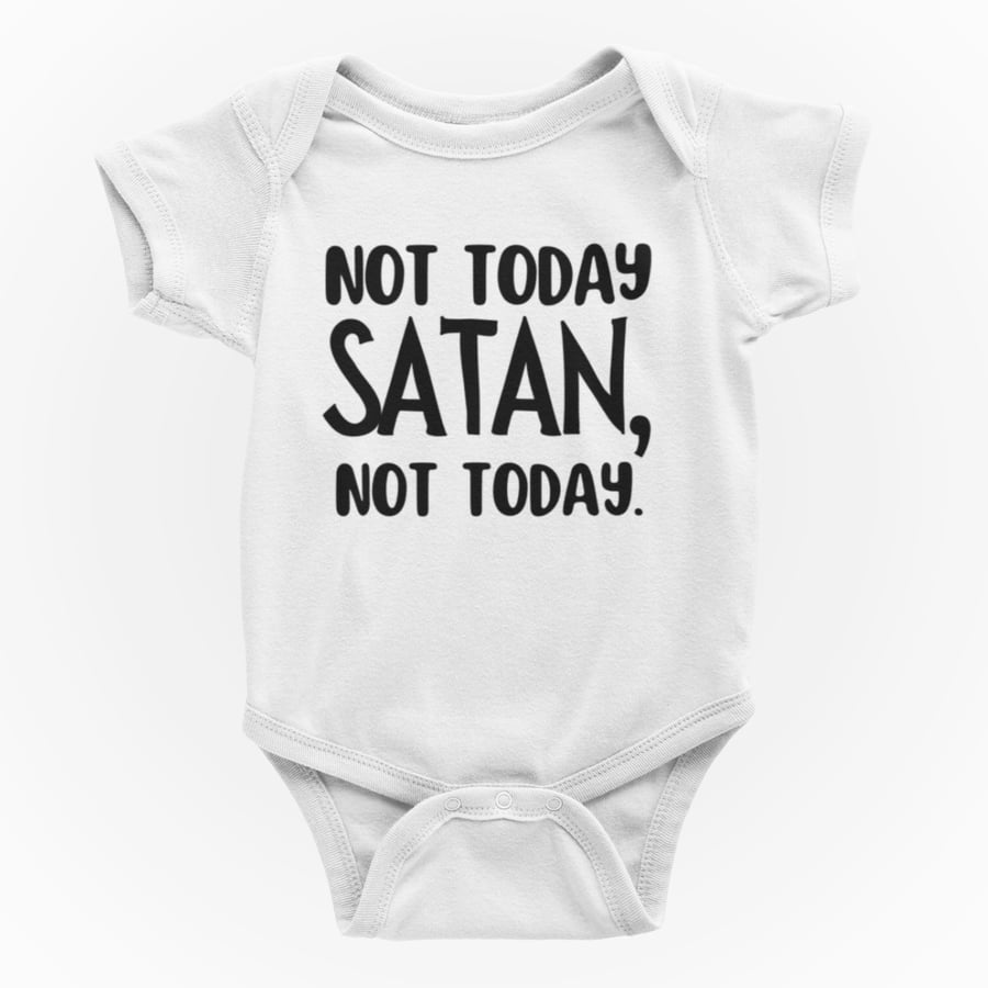 Funny Shortsleeve Baby Grow -  Not Today Satan, Not Today